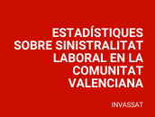 Estadístiques de sinistralitat laboral en la Comunitat Valenciana